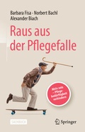 Cover: Raus aus der Pflegefalle - Springer