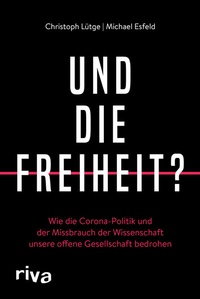 Abbildung von: Und die Freiheit? - Riva
