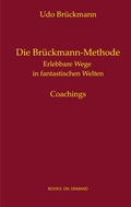 Cover: Die Br&uuml;ckmann-Methode - BoD - Books on Demand