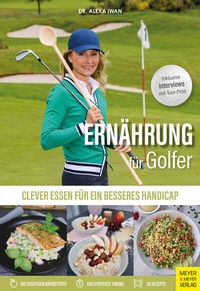 Abbildung von: Ernährung für Golfer - Meyer & Meyer