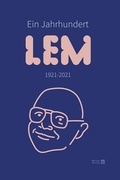 Cover: Ein Jahrhundert Lem (1921/2021) - Neisse Verlag