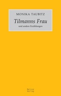 Cover: Tilmanns Frau und andere Erz&auml;hlungen - Neisse Verlag