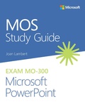 Cover: MOS Study Guide for Microsoft PowerPoint Exam MO-300 - Addison Wesley