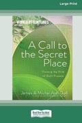 Cover: A Call to the Secret Place - READHOWYOUWANT
