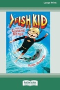 Cover: Fish Kid and the Lizard Ninja (Book 1) (16pt Large Print Edition) - READHOWYOUWANT
