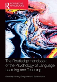 Enlarge image Cover: The Routledge Handbook of the Psychology of Language Learning and Teaching - Routledge
