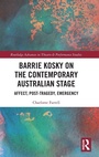 Cover: Barrie Kosky on the Contemporary Australian Stage - Routledge
