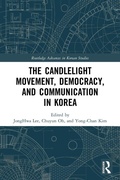 Cover: The Candlelight Movement, Democracy, and Communication in Korea - Routledge