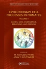 Cover: Evolutionary Cell Processes in Primates - CRC Press