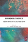 Cover: Commemorating Meiji - Routledge