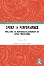 Cover: Opera in Performance - Routledge