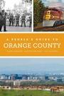 Cover: A People's Guide to Orange County - University of California Press