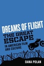 Cover: Dreams of Flight - University of California Press