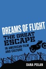 Cover: Dreams of Flight - University of California Press