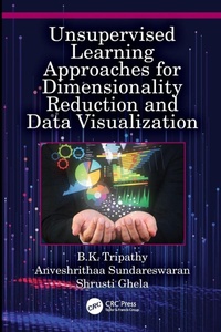 Enlarge image Cover: Unsupervised Learning Approaches for Dimensionality Reduction and Data Visualization - CRC Press