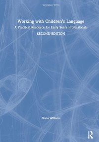 Enlarge image Cover: Working with Children's Language - Routledge