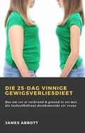 Cover: Die 25-dag vinnige gewigsverliesdieet - Babelcube Inc.