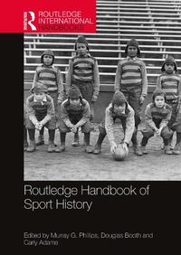 Abbildung von: Routledge Handbook of Sport History - Routledge