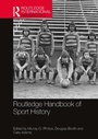 Cover: Routledge Handbook of Sport History - Routledge