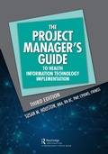 Cover: The Project Manager's Guide to Health Information Technology Implementation - Productivity Press