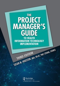 Abbildung von: The Project Manager's Guide to Health Information Technology Implementation - Productivity Press