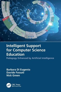 Enlarge image Cover: Intelligent Support for Computer Science Education - CRC Press