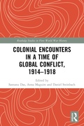 Cover: Colonial Encounters in a Time of Global Conflict, 1914-1918 - Routledge