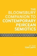 Cover: The Bloomsbury Companion to Contemporary Peircean Semiotics - Bloomsbury Academic