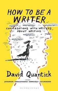 Enlarge image Cover: How to Be a Writer - Bloomsbury Academic