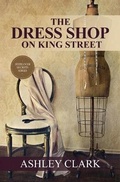 Cover: The Dress Shop on King Street - Cengage Gale