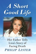 Cover: A Short Good Life - Toplight Books