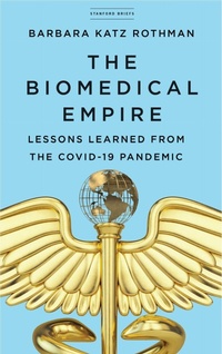 Enlarge image Cover: The Biomedical Empire - Stanford Briefs