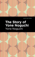 Cover: The Story of Yone Noguchi - Mint Editions
