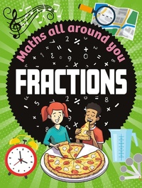 Enlarge image Cover: Maths All Around You: Fractions - Wayland