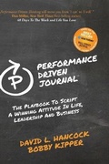 Cover: Performance-Driven Journal - Morgan James Publishing llc