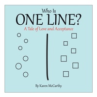 Enlarge image Cover: Who Is One Line? - Archway Publishing