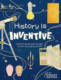 Abbildung von: Honest History: History is Inventive - Honest History Co.