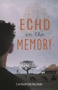 Cover: Echo in the Memory - Walker Books Australia