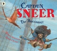 Enlarge image Cover: Captain Sneer the Buccaneer - Walker Books Australia