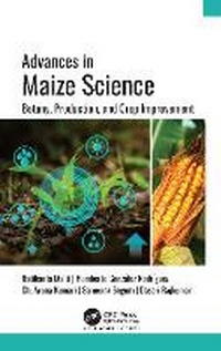 Enlarge image Cover: Advances in Maize Science - Apple Academic Press Inc.
