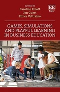 Cover: Games, Simulations and Playful Learning in Business Education - Edward Elgar Publishing