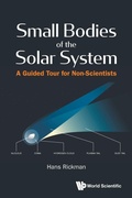 Cover: Small Bodies Of The Solar System: A Guided Tour For Non-scientists - World Scientific Europe Ltd
