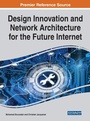 Cover: Design Innovation and Network Architecture for the Future Internet - Business Science Reference