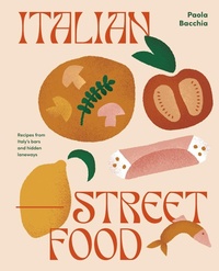 Abbildung von: Italian Street Food - Smith Street Books