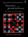 Cover: The Intellectual Foundations of Christian and Jewish Discourse - Routledge