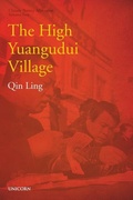 Cover: The High Yuangudui Village - Unicorn Publishing Group
