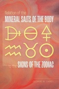 Cover: Relation of the Mineral Salts of the Body to the Signs of the Zodiac - Mockingbird Press