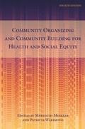 Cover: Community Organizing and Community Building for Health and Social Equity, 4th Edition - Rutgers University Press