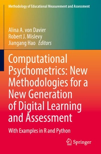 Enlarge image Cover: Computational Psychometrics: New Methodologies for a New Generation of Digital Learning and Assessment - Springer