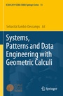 Cover: Systems, Patterns and Data Engineering with Geometric Calculi - Springer